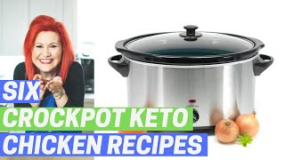 Crockpot Keto Chicken 6 WAYS 3 INGREDIENTS [upl. by Drahsir365]