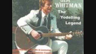 SHE TAUGHT ME HOW TO YODEL  JIM WHITMAN  THE YODELING LEGEND [upl. by Rosene]