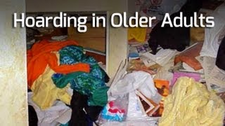 Hoarding in Older Adults  Research on Aging [upl. by Rosemary]