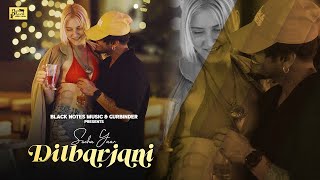 Dilbarjani  Official Video  Sucha Yaar  New Punjabi Songs 2024  Black Notes Music [upl. by Namijneb]