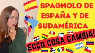 Corso di SpagnoloDifferenze tra lo spagnolo di Spagna e lo Spagnolo del Sud America [upl. by Rowen797]