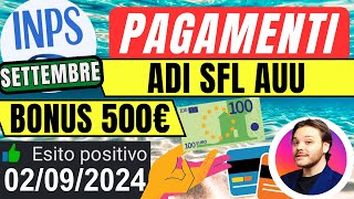 🔴PAGAMENTI INPS👉2 SETTEMBRE 💶ADI SFL AUU✅BONUS 500 [upl. by Buhler]