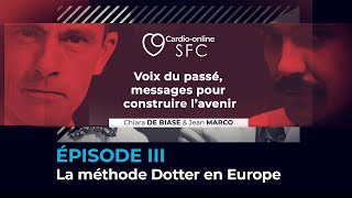 Comment la méthode Dotter a gagné lEurope et abouti au cathéter à ballonnet dAndreas Grüntzig [upl. by Lecroy]