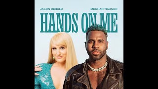 Clean Jason Derulo feat Meghan Trainor  Hands On Me [upl. by Flavia]