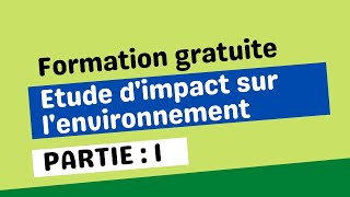 Formation étude dimpact sur lenvironnement EIE [upl. by Heim]