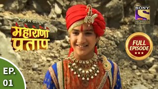 Bharat Ka Veer Putra  Maharana Pratap  भारत का वीर पुत्रमहाराणा प्रताप  Ep 1  Full Episode [upl. by Ahsonek434]