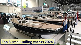 Top 5 small sailing boats for 2024 [upl. by Cordelia]