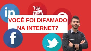 Calúnia e Difamação na Internet quais são as medidas judiciais [upl. by Haelahk]