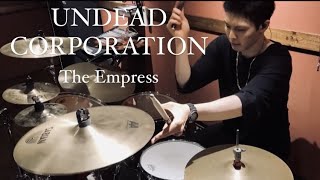 UNDEAD CORPORATION  The Empress  Drum Arrange [upl. by Ennaitak781]