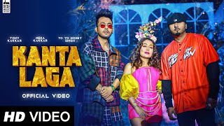 Kaanta Laga Full Video Song  Tony Kakkar Neha Kakkar Yo Yo Honey Singh  Kaanta Laga Tony Kakkar [upl. by Anaxor]