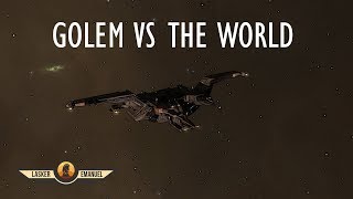 EVE Solo PVP Golem vs The World [upl. by Oicaro]