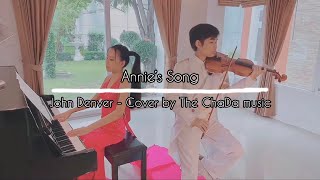 Annie’s Song  John Denver  Piano violin duet  Cover by The ChaDa music [upl. by Ycal]