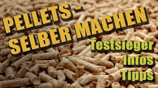 Pellets selber machen  Infos Tipps und Empfehlungen  PelletPresseorg [upl. by Leia]