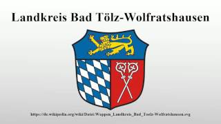 Landkreis Bad TölzWolfratshausen [upl. by Leviralc43]