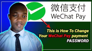 how to change your payment password on wechat pay [upl. by Arrio]