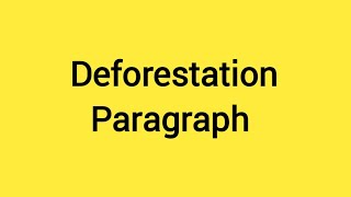 Deforestation Paragraph  S S C amp H S C [upl. by Ina761]