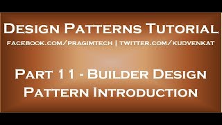 Builder Design Pattern Introduction [upl. by Aratahc]