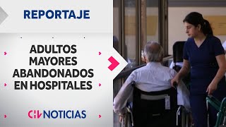 REPORTAJE  La realidad de los adultos mayores abandonados por sus familiares en hospitales [upl. by Studley]