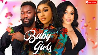 BABY GIRLS  Latest Full Nigerian Movies 2024  Emem Isong TV [upl. by Enilav]