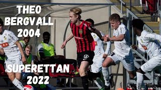 Theo Bergvall  Superettan  2022 [upl. by Nyltiac]