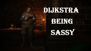 The Witcher 3 Dijkstra Being Sassy [upl. by Pich]