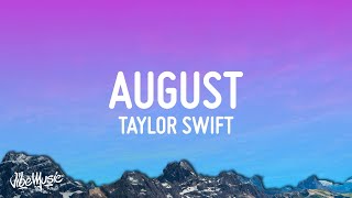 Taylor Swift  august Lyrics [upl. by Einnal]