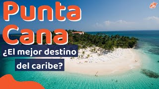 Qué ver y hacer en PUNTA CANA🌴Guía y resumen turístico de las mejores playas de República Dominicana [upl. by Bret]