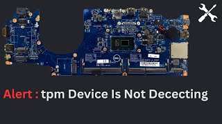 Alert TPM Device is Not Detected Dell Solution [upl. by Drus]