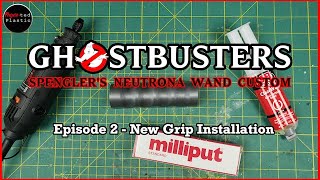 Ghostbuster Afterlife  Spenglers Neutrona Wand Mod Episode 2  New Grip Installation [upl. by Llemor370]