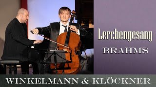 Brahms Lerchengesang op70 Nr2  Benedict Kloeckner Cello Moritz Winkelmann Piano [upl. by Isiad]