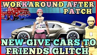 WORKAROUND AFTER PATCH NEW GIVE CARS TO FRIENDS GLITCH GTA5 FACILITY GCTF GTA V CAR DUPE [upl. by Pricilla327]