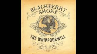 Blackberry Smoke  One Horse Town Official Audio [upl. by Cuthbertson]