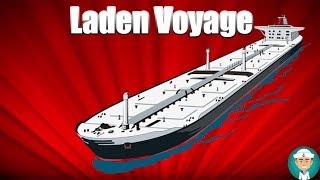 Laden Voyage for Oil Tanker Carriers [upl. by Tisbee]