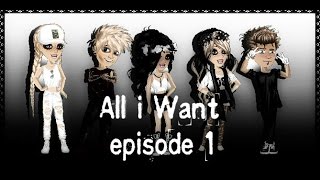 Msp SeriesAll I Want S1 Ep1 [upl. by Ogeid]