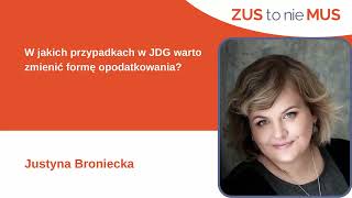 W jakich przypadkach w JDG warto zmienić formę opodatkowania [upl. by Belford]