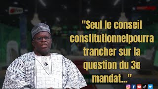 quotSeul le conseil constitutionnel pourra trancher sur la question du 3e mandatquot [upl. by Beetner]