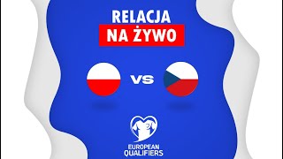 Polska  Czechy MECZ NA ŻYWO Eliminacje EURO 2024 RELACJA KOMENTARZ STUDIO [upl. by Noseaj]