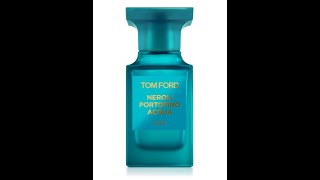 NEROLI PORTOFINO PARFUM  PRIVATE BLEND  TOM FORD [upl. by Vastha224]