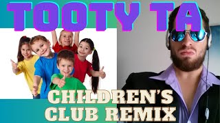 Tooty Ta Childrens Club Remix  Anthony Giarrusso [upl. by Eneloj664]