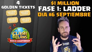 🔴LIVE LADDER FASE 1 DIA6 MUNDIALES DE CLASH OF CLANS GOLDEN TICKET  CASTER SOCKERS [upl. by Halac]