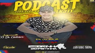 PODCAST 001 LIGHT DJ ZEBRINHA DO PISTINHA [upl. by Ssilb]