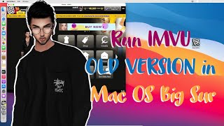 Run Imvu old version in MacOS Big Sur 2020 [upl. by Fish]