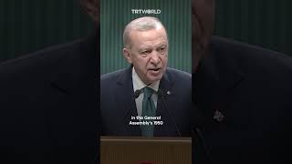 Türkiyes Erdogan If Israel is not stopped UNGA should recommend use of force [upl. by Emarej]