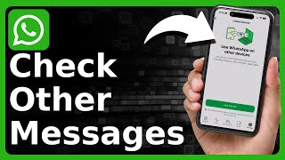 How To Check Other WhatsApp Messages On Phone [upl. by Simson]