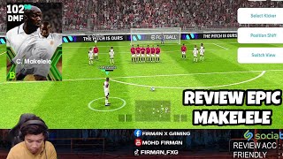 REVIEW EPIC MAKELELE WALAUPUN KECIL TAPI DEFEND POWER EFOOTBALL 2024 MOBILE [upl. by Mellitz163]