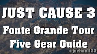 Just Cause 3  Fonte Grande Tour  Five Gear Guide [upl. by Einehpets]