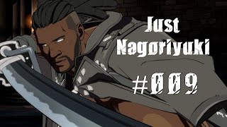 JUST NAGO 009  Nagoriyuki VS JackO  10F RANKED MATCH  Guilty Gear Strive [upl. by Cohen]