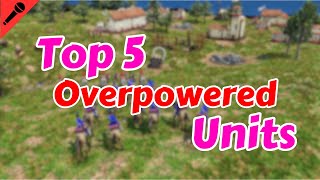 Top 5 Overpowered Units in AOE 3 DE [upl. by Cowen339]