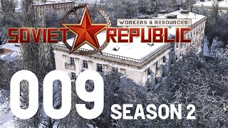 Workers amp Resources Soviet Republic  Season 2  Ep 009  Need More Workers [upl. by Gibun]