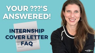 Internship Cover Letter FAQ [upl. by Mehetabel213]